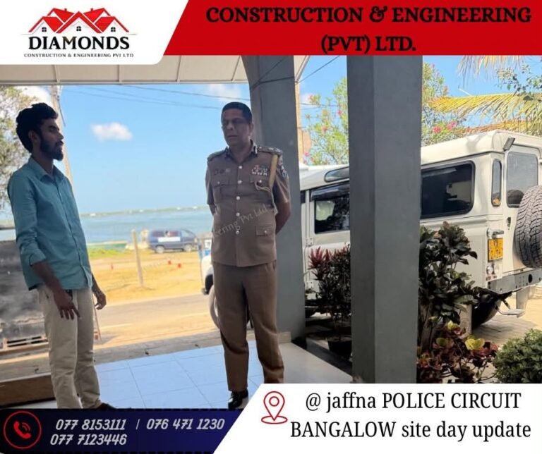யாழ்ப்பாணம் DIG POLICE CIRCUIT BUNGALOW வேலைத்தளத்தின் களப் பதிவுகள்